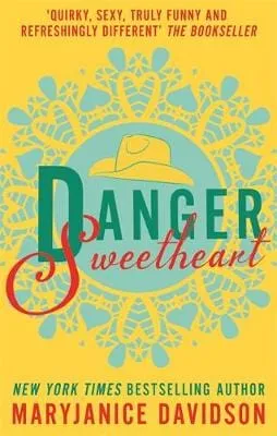 Maryjanice Davidson: DANGER SWEETHEART W9 [2016] paperback