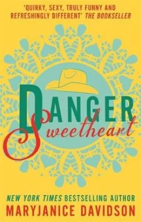 Maryjanice Davidson: DANGER SWEETHEART W9 [2016] paperback
